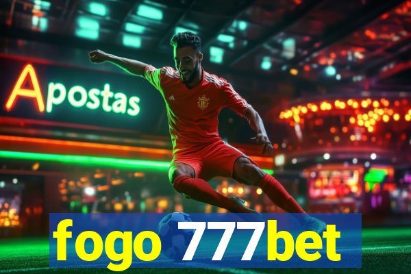 fogo 777bet